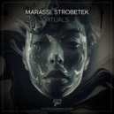 Strobetek, Marassi - Rituals (Original Mix)