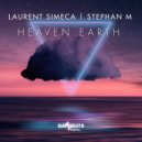 Stephan M, Laurent Simeca - Heaven Earth