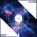 ALEX BARR - Gravity