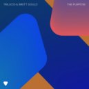 Trilucid, Brett Gould - The Purpose