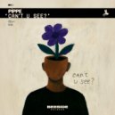 Pippe - Can't U See?