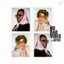 Jazzy, KILIMANJARO - No Bad Vibes
