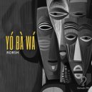 RORSH - Yo Ba Wa