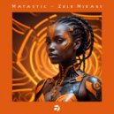 Matastic - Zulu Mirage