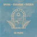 Spooki, MIRAMAR & Viceroy - La Playa