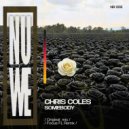 Chris Coles - Somebody