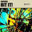 Kapuzen - Hit It!