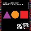 YASS, Tanya Michelle, James Deron - Biscotte