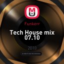 Funkerr - Tech House mix 07.10