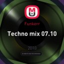 Funkerr - Techno mix 07.10