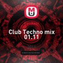 Funkerr - Club Techno mix 01.11