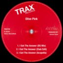 Olive Pink - I Got The Answer