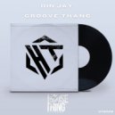 Din Jay - Groove Thang