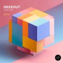 DEZZOUT - Crazy Love