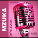 Mvnclassic - Mzuka ()
