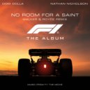 Dom Dolla, Nathan Nicholson - No Room For A Saint