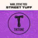 Nari, Steve Tosi - Street Tuff