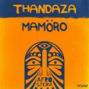 MAMöro, S.A.N.E - Thandaza