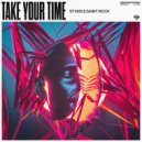 STVNS & Saint Rock - Take Your Time