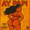 Simon Miceli, Christian Di Furia - Ay Papi