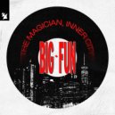The Magician & Inner City - Big Fun