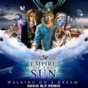 Empire Of The Sun - Walking On A Dream