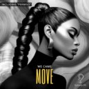 We Came - Move