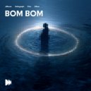 Amouse, &SARA, Heliograph, Stixr - Bom Bom