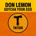 Don Lemon - Gotcha Your $$$