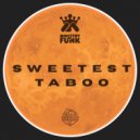 Ministry Of Funk - Sweetest Taboo