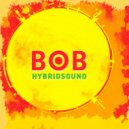 HybridSound - Bob