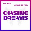 April Maizie - Afraid to Feel