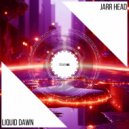 JARR Head - Liquid Dawn