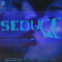 HUMAN404 - Seduce Me