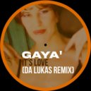 Gaya - It's Love