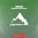 Caracal - Standing in the Hurricane