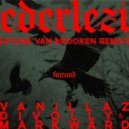 Vanillaz - Ederlezi