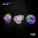 Ramon Bedoya - And I Say
