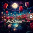 Mortisha, Palankai - Altaluna
