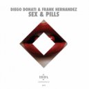 Diego Donati, Frank Hernandez - Sex & Pills