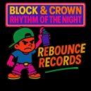 Block & Crown - The Rhythm Of The Night