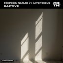 Stephen Nimmo & Awzpici0us - Captive