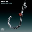 Gabe, Roddy Lima - Tell Us