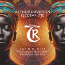 Escobar (TR), Arthur Davidson - Zafin Duniya