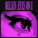 Melsen - Eyes On U