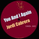 Jordi Cabrera - You And I Again