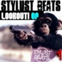 Stylust Beats - Your Time's Up - Original Mix