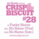 CRISP BISCUIT - No Name