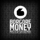 Borgore - Money
