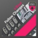 J-soul - Follow Changes